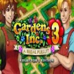 Gardens Inc. 3: A Bridal Pursuit Collector’s Edition