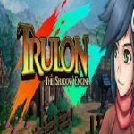 Trulon: The Shadow Engine