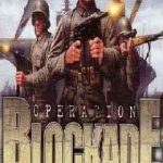 Operation: Blockade