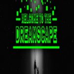 Welcome To The Dreamscape