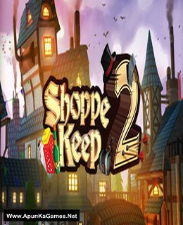 Shoppe Keep 2 - Business and Agriculture RPG Simulation Cover, Poster, Full Version, PC Game, Download Free
