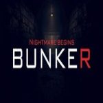 Bunker – Nightmare Begins