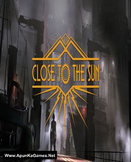Close To The Sun Cover, Poster, Full Version, PC Game, Download Free