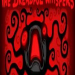 The Dreadful Whispers