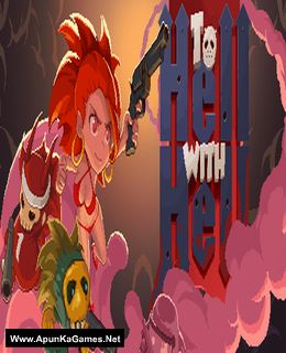 To Hell with Hell Cover, Poster, Full Version, PC Game, Download Free