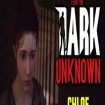Fear the Dark Unknown: Chloe