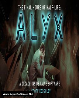 Half-Life: Alyx – Final Hours Cover, Poster, Full Version, PC Game, Download Free