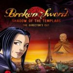 Broken Sword: Director’s Cut
