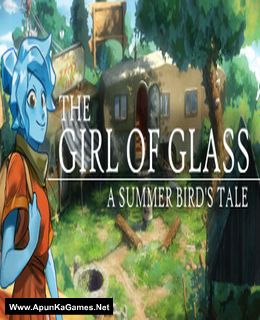 The Girl of Glass: A Summer Bird's Tale Cover, Poster, Full Version, PC Game, Download Free