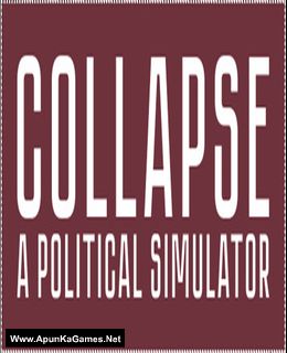 Collapse: A Political Simulator Cover, Poster, Full Version, PC Game, Download Free