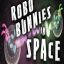 RoboBunnies In Space!