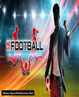 We Are Football Cover, Poster, Full Version, PC Game, Download Free