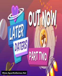 Later Daters Cover, Poster, Full Version, PC Game, Download Free