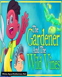 The Gardener and the Wild Vines Cover, Poster, Full Version, PC Game, Download Free