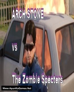 ARCH STONE vs The Zombie Specters Cover, Poster, Full Version, PC Game, Download Free