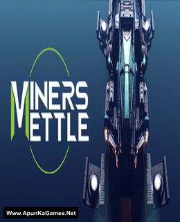 Core Miner's Mettle, Poster, Full Version, PC Game, Download Free
