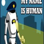 My name is human