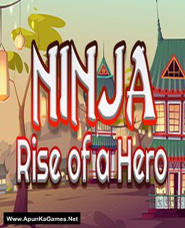 Ninja: Rise of a Hero Cover, Poster, Full Version, PC Game, Download Free
