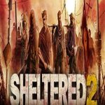 Sheltered 2