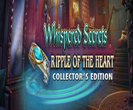 Whispered Secrets: Ripple of the Heart Collector’s Edition