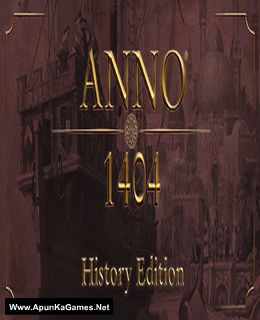 Anno 1404 History Edition Cover, Poster, Full Version, PC Game, Download Free