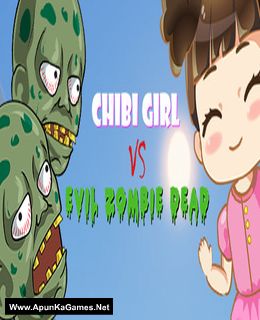 Chibi Girl VS Evil Zombie Dead Cover, Poster, Full Version, PC Game, Download Free