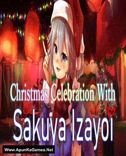 Christmas Celebration With Sakuya Izayoi Cover, Poster, Full Version, PC Game, Download Free