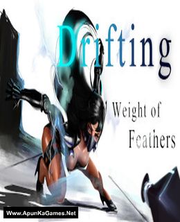 Drifting : Weight of Feathers Cover, Poster, Full Version, PC Game, Download Free