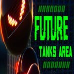 Future Tanks Area