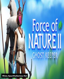 Force of Nature 2: Ghost Keeper Cover, Poster, Full Version, PC Game, Download Free