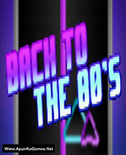 Back to the 80's Cover, Poster, Full Version, PC Game, Download Free