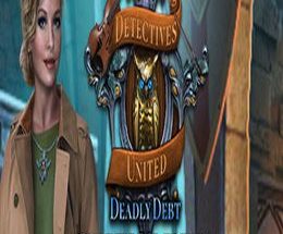 Detectives United: Deadly Debt Collector’s Edition