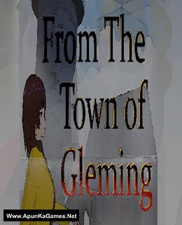 From the Town of Gleming Cover, Poster, Full Version, PC Game, Download Free