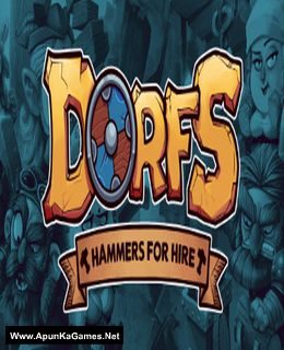 Dorfs: Hammers for Hire Cover, Poster, Full Version, PC Game, Download Free