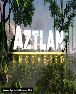 Aztlan Uncovered Cover, Poster, Full Version, PC Game, Download Free