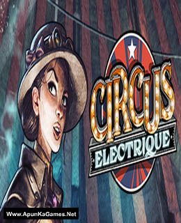 Circus Electrique Cover, Poster, Full Version, PC Game, Download Free