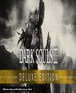 Dark Souls III Deluxe Edition Cover, Poster, Full Version, PC Game, Download Free