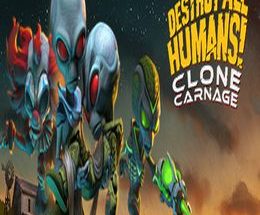 Destroy All Humans: Clone Carnage