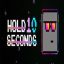 Hold 10 Seconds
