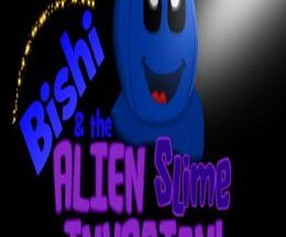 Bishi and the Alien Slime Invasion!