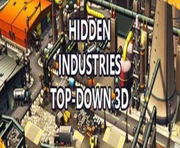 Hidden Industries Top-Down 3D