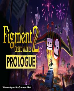 Figment 2: Creed Valley - Prologue Cover, Poster, Full Version, PC Game, Download Free