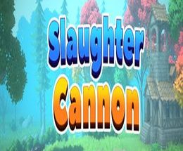 Slaughter Cannon