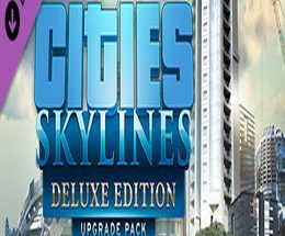 Cities: Skylines – Deluxe Edition