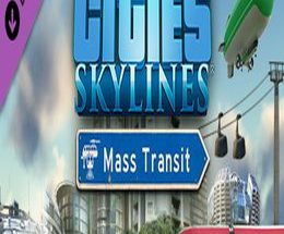 Cities: Skylines Mass Transit